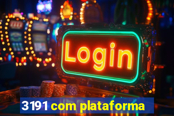 3191 com plataforma